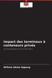 Impact des terminaux à conteneurs privés