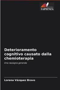 Deterioramento cognitivo causato dalla chemioterapia