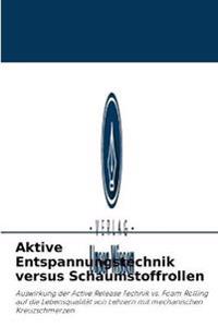 Aktive Entspannungstechnik versus Schaumstoffrollen