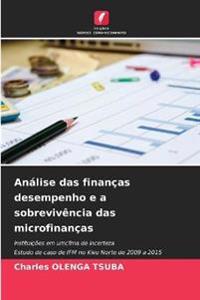 Análise das finanças desempenho e a sobrevivência das microfinanças