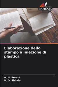 Elaborazione dello stampo a iniezione di plastica