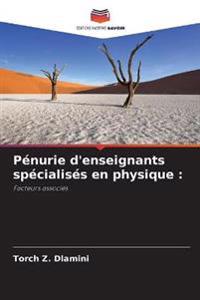Pénurie d'enseignants spécialisés en physique