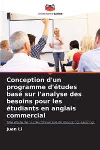Conception d'un programme d'études basé sur l'analyse des besoins pour les étudiants en anglais commercial
