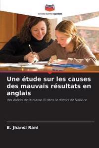 Une étude sur les causes des mauvais résultats en anglais