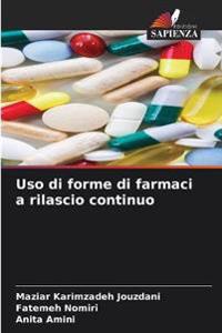 Uso di forme di farmaci a rilascio continuo