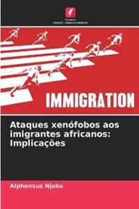 Ataques xenófobos aos imigrantes africanos