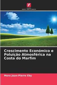 Crescimento Económico e Poluição Atmosférica na Costa do Marfim