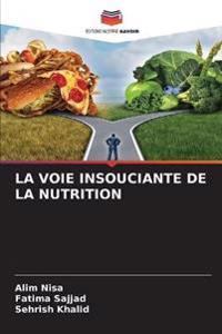 La Voie Insouciante de la Nutrition