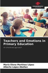 Teachers and Emotions in Primary Education