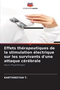 Effets thérapeutiques de la stimulation électrique sur les survivants d'une attaque cérébrale