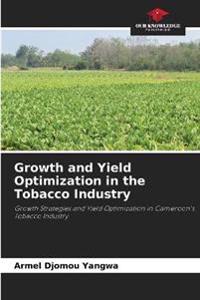 Growth and Yield Optimization in the Tobacco Industry