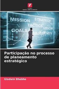 Participação no processo de planeamento estratégico