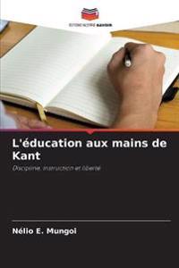 L'éducation aux mains de Kant