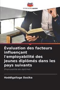 Évaluation des facteurs influençant l'employabilité des jeunes diplômés dans les pays suivants
