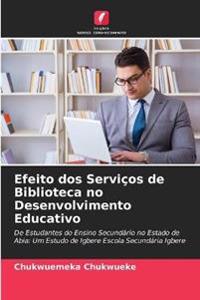 Efeito dos Serviços de Biblioteca no Desenvolvimento Educativo