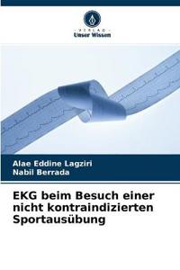 EKG beim Besuch einer nicht kontraindizierten Sportausübung