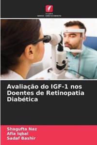 Avaliação do IGF-1 nos Doentes de Retinopatia Diabética