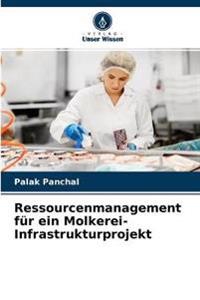 Ressourcenmanagement für ein Molkerei-Infrastrukturprojekt