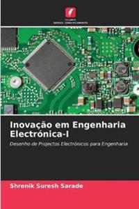 Inovação em Engenharia Electrónica-I