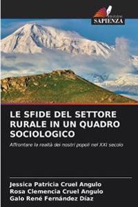 Le Sfide del Settore Rurale in Un Quadro Sociologico
