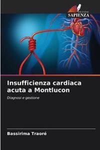 Insufficienza cardiaca acuta a Montlucon