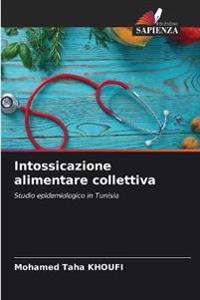 Intossicazione alimentare collettiva