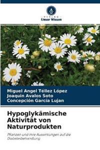 Hypoglykämische Aktivität von Naturprodukten
