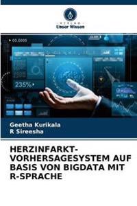 Herzinfarkt-Vorhersagesystem Auf Basis Von Bigdata Mit R-Sprache
