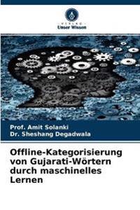 Offline-Kategorisierung von Gujarati-Wörtern durch maschinelles Lernen