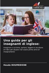 Una guida per gli insegnanti di inglese
