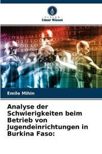 Analyse der Schwierigkeiten beim Betrieb von Jugendeinrichtungen in Burkina Faso