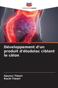 Développement d'un produit d'étodolac ciblant le côlon