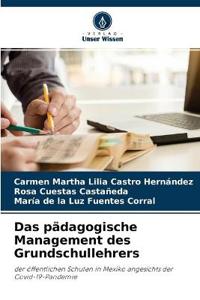 Das pädagogische Management des Grundschullehrers