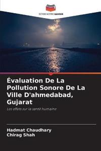 Évaluation De La Pollution Sonore De La Ville D'ahmedabad, Gujarat
