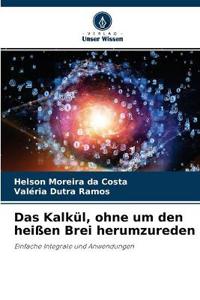 Das Kalkül, ohne um den heißen Brei herumzureden
