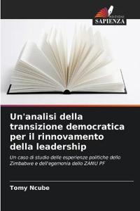 Un'analisi della transizione democratica per il rinnovamento della leadership