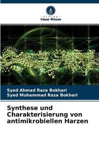 Synthese und Charakterisierung von antimikrobiellen Harzen
