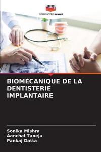 Biomécanique de la Dentisterie Implantaire