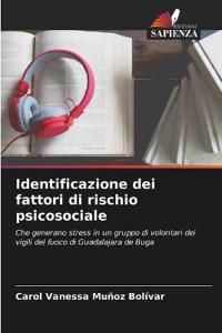 Identificazione dei fattori di rischio psicosociale