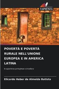Povertà E Povertà Rurale Nell'unione Europea E in America Latina