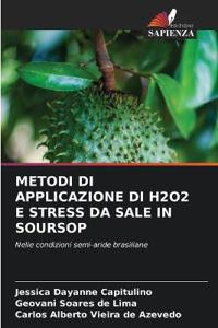 Metodi Di Applicazione Di H2o2 E Stress Da Sale in Soursop