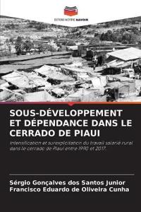Sous-Développement Et Dépendance Dans Le Cerrado de Piaui