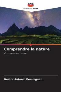 Comprendre la nature
