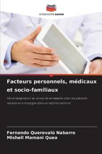 Facteurs personnels, médicaux et socio-familiaux