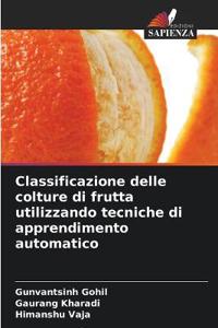 Classificazione delle colture di frutta utilizzando tecniche di apprendimento automatico