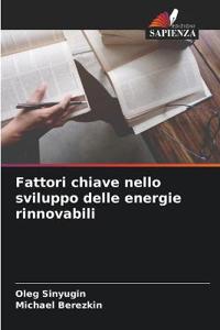 Fattori chiave nello sviluppo delle energie rinnovabili