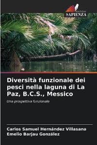 Diversità funzionale dei pesci nella laguna di La Paz, B.C.S., Messico