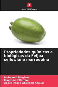Propriedades químicas e biológicas da Feijoa sellowiana marroquina