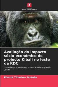 Avaliação do impacto sócio-económico do projecto Kibali no leste da RDC