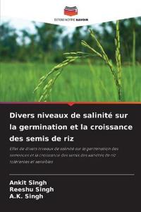Divers niveaux de salinité sur la germination et la croissance des semis de riz